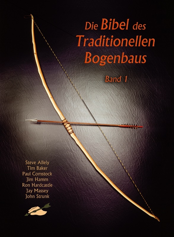 Die Bibel I des Traditionellen Bogenbaus