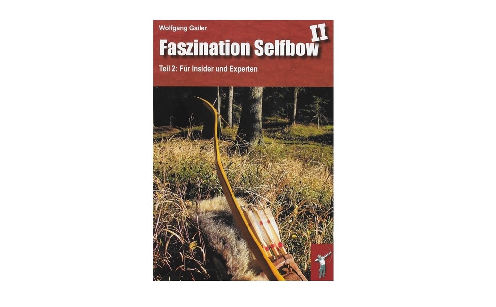 Livre spécialisé Fascination Selfbow Tome 2