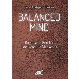 Balanced Mind Bogenschiessen für hochsensible Menschen