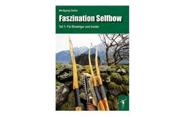 Livre spécialisé Fascination Selfbow Tome 1